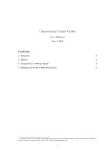 Dispersion in Coaxial Cables Steve Ellingson∗ June 1, 2008 Contents 1 Summary