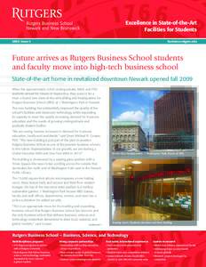 Excellence in State-of-the-Art Facilities for Students 2009, Issue 5 business.rutgers.edu