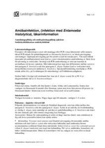 SidaAmöbainfektion, (infektion med Entamoeba histolytica), läkarinformation Anmälningspliktig och smittspårningspliktig sjukdom Smittskyddsläkarnas smittskyddsblad
