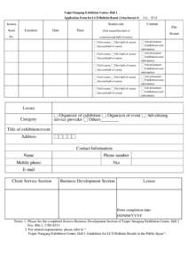 Taipei Nangang Exhibition Center, Hall 1 Application Form for LCD Bulletin Board (Attachment 4) Screen size  Bulletin
