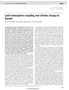 Vol 443|14 September 2006|doi:nature05095  LETTERS Land–atmosphere coupling and climate change in Europe Sonia I. Seneviratne1, Daniel Lu¨thi1, Michael Litschi1 & Christoph Scha¨r1