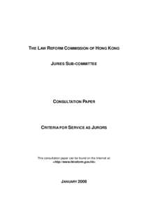THE LAW REFORM COMMISSION OF HONG KONG  JURIES SUB-COMMITTEE CONSULTATION PAPER