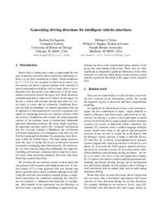 Generating driving directions for intelligent vehicles interfaces Barbara Di Eugenio Computer Science University of Illinois at Chicago Chicago, IL 60607, USA 