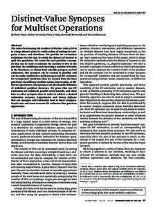Distinct-Value Synopses for Multiset Operations doi:[removed][removed]By Kevin Beyer, Rainer Gemulla, Peter J. Haas, Berthold Reinwald, and Yannis Sismanis