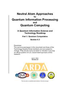 Neutral Atom Approaches to Quantum Information Processing and