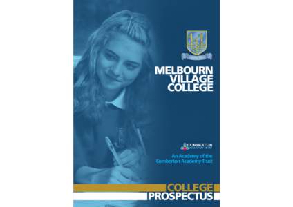 MELBOURN VILLAGE COLLEGE An Academy of the Comberton Academy Trust