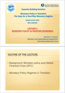 Microsoft PowerPoint - Lecture 1 Monetary Policy in Frontier Economies.pptx [Read-Only]