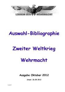Auswahl-Bibliographie Zweiter Weltkrieg Wehrmacht Ausgabe Oktober 2012 Stand: von 12