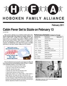 February[removed]Cabin Fever Set to Sizzle on February 13 by Lexi Coen  HFA is proud to welcome you to Hoboken’s hottest family event: