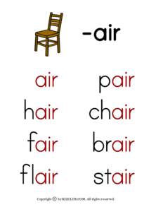 air air pair hair chair fair brair flair stair Copyright c by KIZCLUB.COM. All rights reserved.