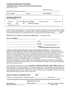 AUTHORIZATION TO DISCLOSE HEALTH INFORMATION CDH 299 RevMedical Record #____________ PATIENT FULL NAME: (please print)_______________________________________________________ DATE OF BIRTH: _______________ PHONE
