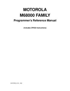 MOTOROLA M68000 FAMILY Programmer’s Reference Manual (Includes CPU32 Instructions)  MOTOROLA INC., 1992