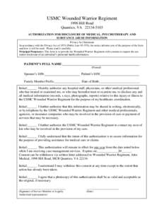 USMC Wounded Warrior Regiment 1998 Hill Road Quantico, VAAUTHORIZATION FOR DISCLOSURE OF MEDICAL, PSYCHOTHERAPY AND SUBSTANCE ABUSE INFORMATION Privacy Act Statement