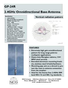 GP-24R 2.4GHz Omnidirectional Base Antenna Specifications • • •