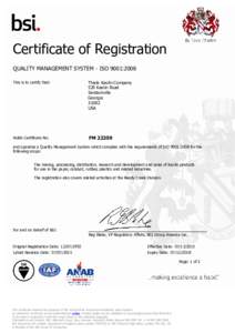 Certificate of Registration QUALITY MANAGEMENT SYSTEM - ISO 9001:2008 This is to certify that: Thiele Kaolin Company 520 Kaolin Road