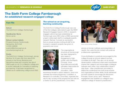 AN EXAMPLE OF RESEARCH IN SCHOOLS  CASE STUDY The Sixth Form College Farnborough An established research-engaged college