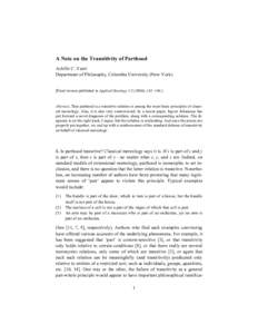 A Note on the Transitivity of Parthood Achille C. Varzi Department of Philosophy, Columbia University (New York) [Final version published in Applied Ontology 1:[removed]), 141–[removed]Abstract. That parthood is a transiti