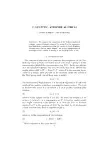 COMPLETING VERLINDE ALGEBRAS DANIEL KNEEZEL AND IGOR KRIZ Abstract. We compute the completion of the Verlinde algebra of a simply connected simple compact Lie group G at the augmentation ideal of the representation ring.