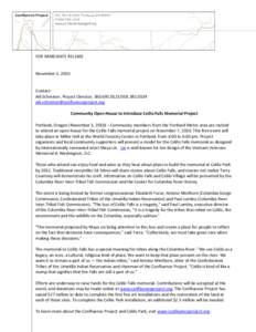 FOR IMMEDIATE RELEASE November 3, 2010 Contact: Aili Schreiner, Project Director, Community Open House to Introduce Celilo Falls Memorial Project