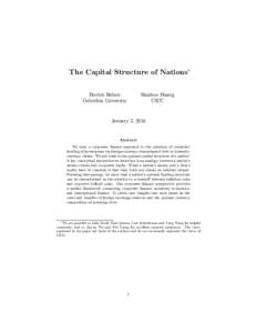 The Capital Structure of Nations Patrick Bolton Columbia University Haizhou Huang CICC