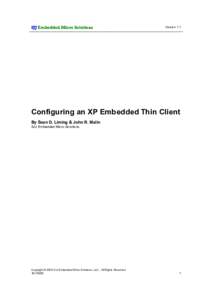 SJJ Embedded Micro Solutions  Version 1.1 Configuring an XP Embedded Thin Client By Sean D. Liming & John R. Malin