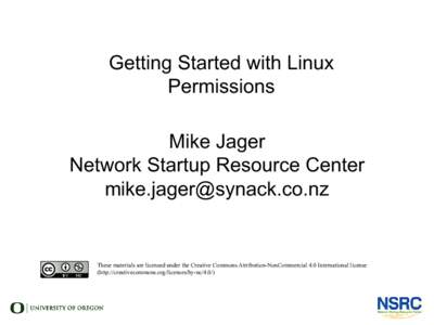 Getting Started with Linux Permissions Mike Jager Network Startup Resource Center [removed]
