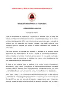 Draft circulated by DNMA for public comment 20 SeptemberREPÚBLICA DEMOCRÁTICA DE TIMOR-LESTE LEI DE BASES DO AMBIENTE