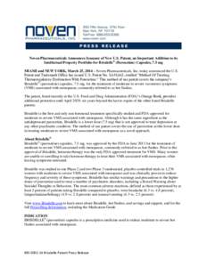 Noven Pharmaceuticals Announces Issuance of New U.S. Patent, an Important Addition to its Intellectual Property Portfolio for Brisdelle® (Paroxetine) Capsules, 7.5 mg MIAMI and NEW YORK, March 25, 2014 – Noven Pharmac
