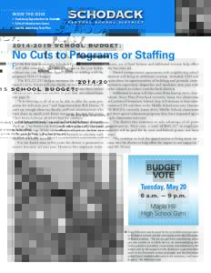INSIDE THIS ISSUE • Continuing Opportunities for Students • Critical Infrastructure Issues SCHODACK CENTRAL SCHOOL DISTRICT