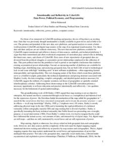2016 CyberGIS Curriculum Workshop  Intentionality and Reflexivity in CyberGIS: Data Power, Political Economy, and Programming Dillon Mahmoudi Toulan School of Urban Studies and Planning, Portland State University