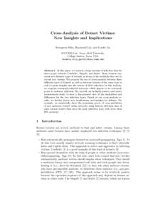 Cross-Analysis of Botnet Victims: New Insights and Implications Seungwon Shin, Raymond Lin, and Guofei Gu SUCCESS Lab, Texas A&M University, College Station, Texas, USA {swshin,rlin,guofei}@cse.tamu.edu