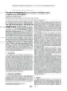 GEOPHYSICAL RESEARCH LETTERS, VOL. 30, NO. 18, 1916, doi:2003GL018034, 2003  The role of hydrologically-driven ice fracture in drainage system evolution on an Arctic glacier Sarah Boon and Martin Sharp Department