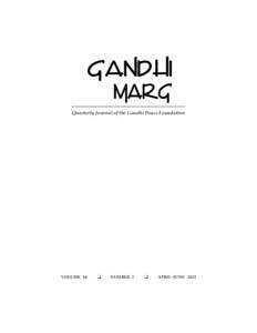 Quarterly Journal of the Gandhi Peace Foundation  VOLUME 34 ❏