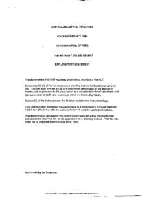 AUSTRALIAN CAPITAL TERRITORY  BOOKMAKERS ACT 1985 DETERMINATION OF FEES