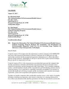 VIA EMAIL August 23, 2013 Dr. Elizabeth Maull The National Institute Of Environmental Health Sciences P.O. BoxMail Drop K2-17