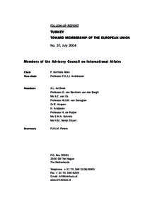 FOLLOW-UP REPORT  TURKEY TOWARD MEMBERSHIP OF THE EUROPEAN UNION No. 37, July 2004
