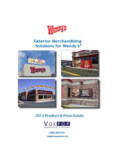 Exterior Merchandising Solutions for Wendy’s R