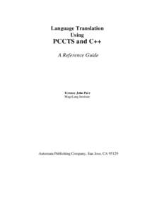 Language Translation Using PCCTS and C++ A Reference Guide