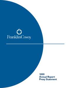 1999 Annual Report Proxy Statement MISSION We inspire change by igniting the power of proven