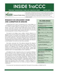 INSIDE TraCCC TERRORISM, TRANSNATIONAL CRIME AND CORRUPTION CENTER ISSUE #4, 2013  The Terrorism, Transnational Crime and Corruption Center (TraCCC) is the