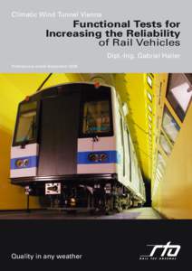 Functional Tests for Increasing the Reliability of Rail Vehicles  Climatic Wind Tunnel Vienna Functional Tests for Increasing the Reliability