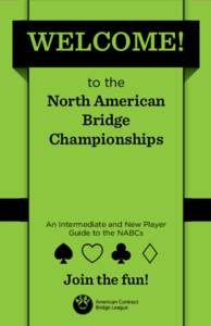 WELCOME! to the North American Bridge Championships