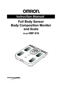 Instruction Manual Full Body Sensor Body Composition Monitor and Scale Model HBF-510