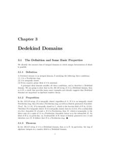 Chapter 3  Dedekind Domains 3.1  The Deﬁnition and Some Basic Properties
