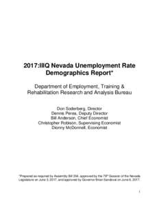 2017:IIIQ Nevada Unemployment Rate Demographics Report* Department of Employment, Training & Rehabilitation Research and Analysis Bureau Don Soderberg, Director Dennis Perea, Deputy Director