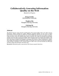 Collaboratively Assessing Information Quality on the Web Research-in-Progress Hongwei Zhu Old Dominion University
