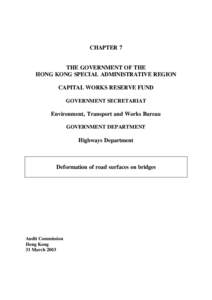 CHAPTER 7 THE GOVERNMENT OF THE HONG KONG SPECIAL ADMINISTRATIVE REGION CAPITAL WORKS RESERVE FUND GOVERNMENT SECRETARIAT