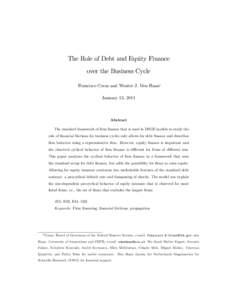 The Role of Debt and Equity Finance over the Business Cycle Francisco Covas and Wouter J. Den Haan January 13, 2011  Abstract