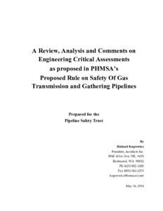 A Review, Analysis and Comments on Engineering Critical Assessments as proposed in PHMSA’s Proposed Rule on Safety Of Gas Transmission and Gathering Pipelines