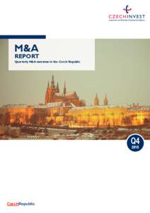 M&A  REPORT Quarterly M&A overview in the Czech Republic